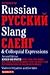 Dictionary of Russian Slang...
