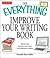 The Everything Improve Your Writing Book: Master the written word and communicate clearly