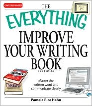 The Everything Improve Your Writing Book: Master the written word and communicate clearly (Paperback)