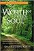 The Worth of Every Soul by Gerald Curtis The Worth of Every Soul by Gerald Curtis