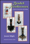 Beaded Needlecases: A Book of Instruction & Design (Paperback)