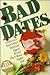 Bad Dates by Carole Markin
