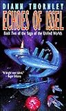 Echoes of Issel (The Unified Worlds Saga #2)