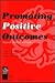 Promoting Positive Outcomes: Issues in Children's and Families' Lives (The University of Illinois at Chicago Series on Children and Youth)