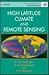 High Latitude Climate and Remote Sensing (Wiley Praxis Series in Remote Sensing)