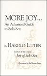 More Joy: An Advanced Guide to Solo Sex