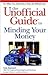 The Unofficial Guide to Minding Your Money by Lisa Iannucci