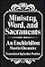 Ministry, Word and Sacraments by Martin Chemnitz