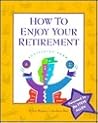 How to Enjoy Your Retirement: Activities from A to Z