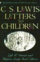 Letters To Children By C S Lewis