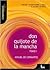 Don Quijote de la Mancha (tomo 1): Analisis y estudio sobre la obra, el autor y su epoca (Compendios Vosgos series)
