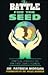 Battle for the Seed by Patricia Morgan