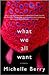 What We All Want by Michelle Berry