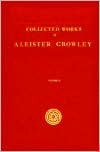The Works of Aleister Crowley: With Portraits (Collected Works of Aleister Crowley) VOLUME 2