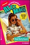 Pool Party Panic! (The Secret World of Alex Mack, #28)