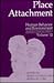 Place Attachment (Human Behavior and Environment)