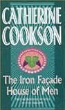 The Iron Facade & House of Men: Two Wonderful Novels in One Volume The Iron Facade & House of Men: Two Wonderful Novels in One Volume