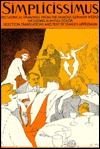 Simplicissimus: 180 Satirical Drawings from the Famous German Weekly (Paperback)