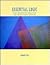 Essential Logic: Basic Reasoning Skills for the Twenty-First Century