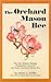 The Orchard Mason Bee