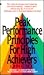 Peak Performance Principles for High Achievers