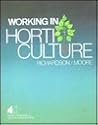 Working in Horticulture (Career Preparation for Agriculture/Agribusiness)