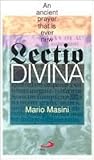 Lectio Divina: An...