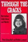 Through the Cracks: Horrendous Child Abuse and Murder