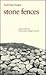 Stone Fences: A Book from t...