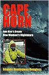 Cape Horn: One Man's Dream, One Woman's Nightmare (Paperback)