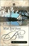 With Love from Bliss (Saskatchewan Saga #2)