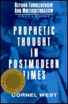 Prophetic Thought in Postmodern Times (Paperback)