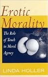 Erotic Morality: ...