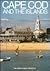 Cape Cod and the Islands