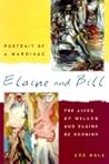 Elaine and Bill: Portrait of a Marriage : The Lives of Willem and Elaine De Kooning