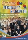 Extreme Personality Makeover