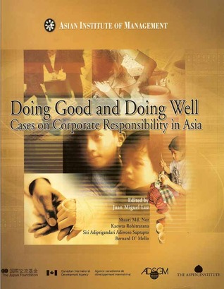 Doing Good and Doing Well: Cases on Corporate Social Responsibility in Asia