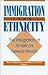 Immigration and Ethnicity: The Integration of America's Newest Arrivals