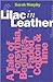 Lilac in Leather by Sarah Murphy