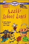 Aaahh! School Lunch (Ready-To-Read) Aaahh! School Lunch (Ready-To-Read)