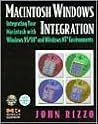 Macintosh Windows Integration: Integrating Your Macintosh with Windows 95/98 and Windows NT Environments