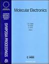 Molecular Electronics (European Materials Research Society Symposia Proceedings)