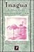 Inagua by Gilbert C. Klingel