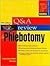 Q&A Review: Phlebotomy