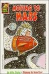 Moving To Mars (Funny Firsts)