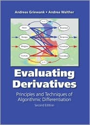 Evaluating Derivatives: Principles and Techniques of Algorithmic Differentiation (Paperback)