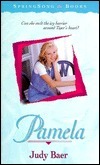 Pamela (SpringSong Books #19)