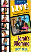 Sarah's Dilemma (Live from Brentwood High #4)