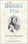 Barbara Pym: A Critical Biography