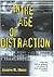 In the Age of Distraction